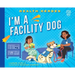 I'm a Facility Dog