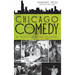 Chicago Comedy: A Fairly Serious History
