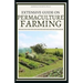 Extensive Guide on Permaculture Farming: A Simple Beginners Guide to Design and Grow Vegetables, Fruits, Herbs and Flowers Naturally