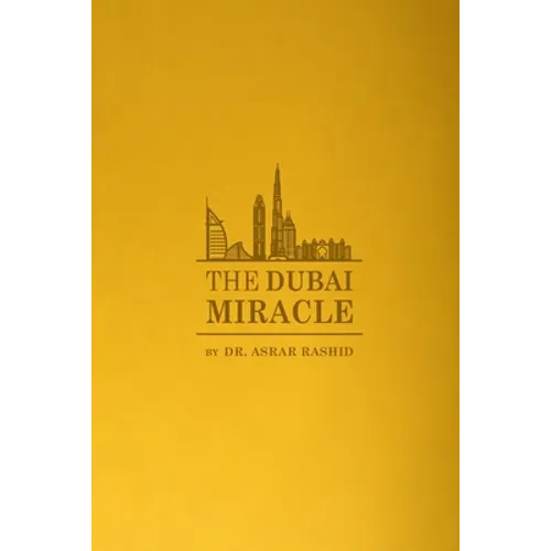 The Dubai Miracle: Developing the World's Healthcare