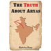 The Truth About Aryas