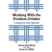 Working with the Problem Drinker: A Solutionfocused Approach