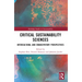 Critical Sustainability Sciences: Intercultural and Emancipatory Perspectives