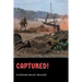 Captured!