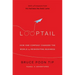 Looptail: How One Company Changed the World by Reinventing Business