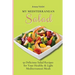 My Mediterranean Salad: 50 Delicious Salad Recipes for Your Healthy & Light Mediterranean Meals