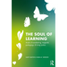 The Soul of Learning: rituals of awakening, magnetic pedagogy, and living justice