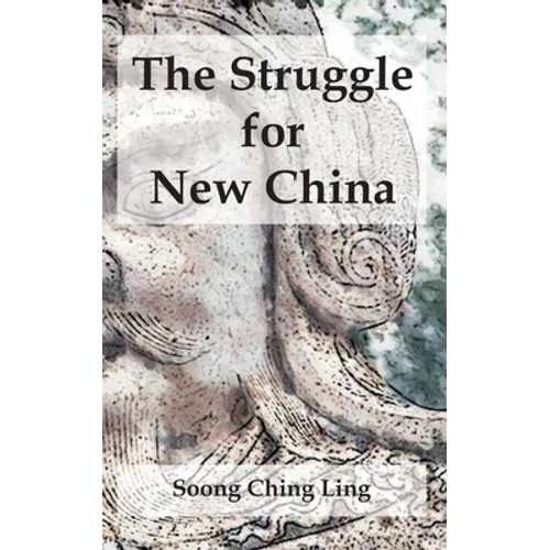 The Struggle for New China