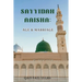 Sayyidah Aaisha: Age & Marriage
