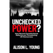 Unchecked Power?: How Recent Constitutional Reforms Are Threatening UK Democracy