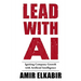 Lead With AI: Igniting Company Growth with Artificial Intelligence