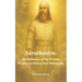 Zarathustra: The Influence of the Persian Prophet on Nietzsche's Philosophy