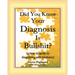 Did You Know Your Diagnosis Is Bullshit? (a how-to guide to diagnosing with kindness)