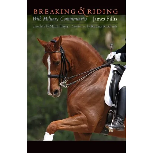 Breaking and Riding: With Military Commentaries