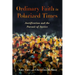 Ordinary Faith in Polarized Times: Justification and the Pursuit of Justice