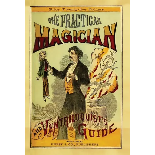 The Practical Magician and Ventriloquist's Guide