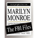 Marilyn Monroe: The FBI Files