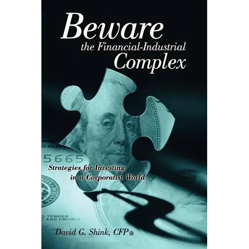 Beware the Financial-Industrial Complex