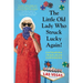 The Little Old Lady Who Struck Lucky Again!