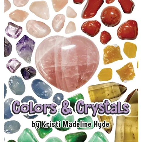 Colors & Crystals