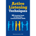 Active Listening Techniques: 30 Practical Tools to Hone Your Communication Skills