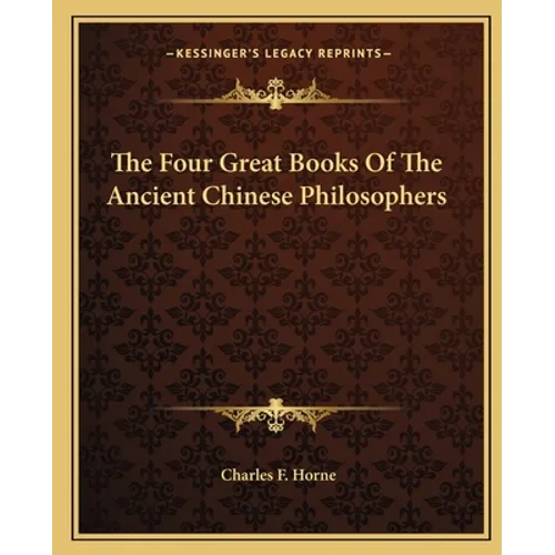 The Four Great Books Of The Ancient Chinese Philosophers