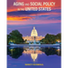 Aging and Social Policy in the United States