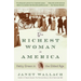 The Richest Woman in America: Hetty Green in the Gilded Age