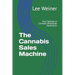The Cannabis Sales Machine: Your Pathway to Cannabis Wholesale Dominance