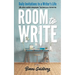 Room to Write: Daily Invitations to a Writer's Life