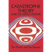 Catastrophe Theory and Its Applications