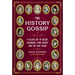 The History Gossip: A Slice of Ye Olde Scandal for Every Day of the Year