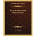 The Indian Household Medicine Guide