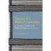 Tapestry of a Waldorf Curriculum: A Teacher's Guide to the Waldorf School by Grades (1-12) and by Subjects