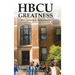 HBCU Greatness: The Journey Continues