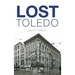 Lost Toledo