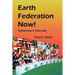 Earth Federation Now: Tomorrow Is Too Late -- Pbk