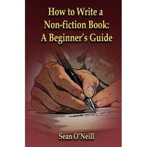 How to Write a Non-fiction Book: A Beginner's Guide
