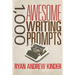 1,000 Awesome Writing Prompts
