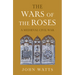 The Wars of the Roses