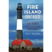 Fire Island Lighthouse: Long Island's Welcoming Beacon