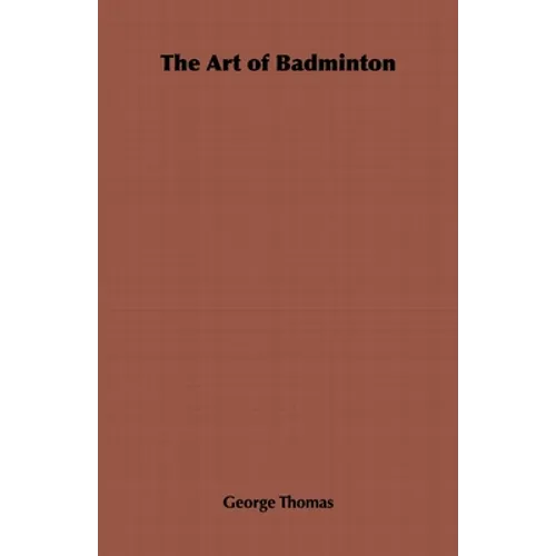 The Art of Badminton