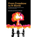 From Crossbow to H-Bomb, Revised and Enlarged Edition