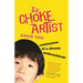 The Choke Artist: Confessions of a Chronic Underachiever