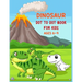 Dinosaur Dot to Dot Book For Kids Ages 6-9: Connect the dot Activities for Learning