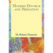 Modern Divorce and Mediation