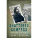 Shattered Compass: A Memoir of Loss, Escape, and Renewal