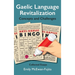 Gaelic Language Revitalization Concepts and Challenges: Collected Essays