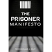 The Prisoner Manifesto