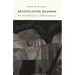 Articulating Reasons: An Introduction to Inferentialism
